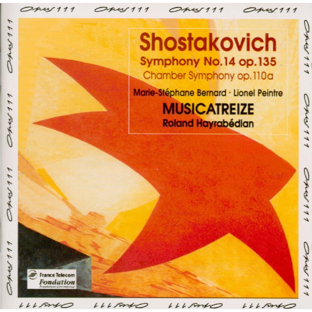 CHOSTAKOVITCH - Hayrabedian - Symphonie n°14 op.135